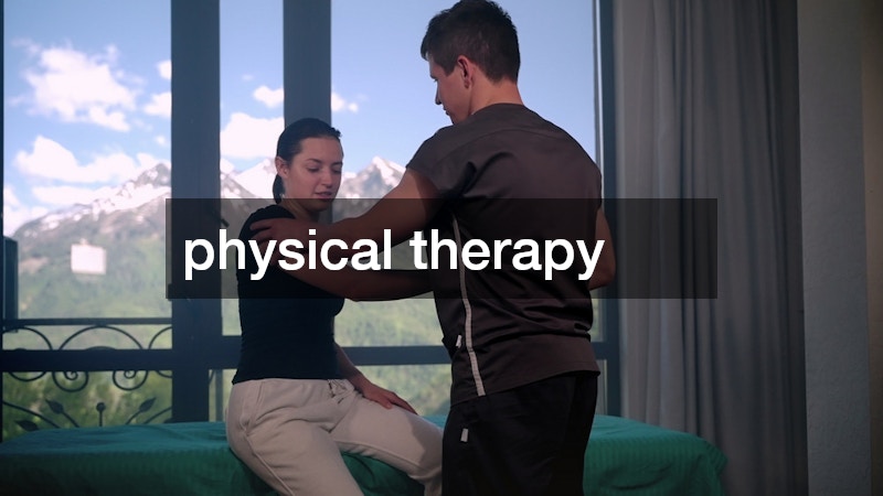 physical therapy